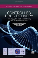 کنترل تحویل دارو : نقش تاشو چند وظیفه مواد جانبیControlled Drug Delivery: The Role of Self-Assembling Multi-Task Excipients