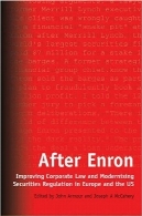 پس از انرون : بهبود حقوق صنفی و نوگرا اوراق بهادار مقررات در اروپا و ایالات متحدهAfter Enron: Improving Corporate Law And Modernising Securities Regulation in Europe And the US