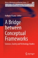 یک پل بین چارچوب مفهومی : مطالعات فناوری علوم ، جامعه وA Bridge between Conceptual Frameworks: Sciences, Society and Technology Studies