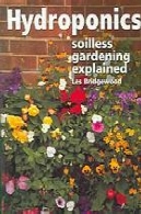 هیدروپونیک: باغبانی بدون خاک را توضیح داده شده.Hydroponics : soilless gardening explained
