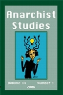 هرج و مرج طلب (2006) مطالعات دوره 14, شماره 1 14 1Anarchist Studies (2006) Volume 14, Issue 1 14 1