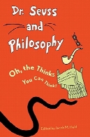 دکتر سوس و فلسفه: آه، فکر می کند شما می توانید فکر کنید!Dr. Seuss and philosophy : oh, the thinks you can think!