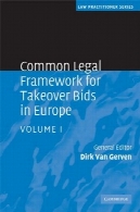چارچوب حقوقی مشترک برای داوطلبی تصاحب در اروپا (قانون پزشک سری ) ( جلد 1 )Common Legal Framework for Takeover Bids in Europe (Law Practitioner Series) (Volume 1)
