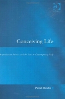 درک زندگی (قانون، عدالت و سری قدرت)Conceiving Life (Law, Justice and Power Series)