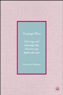 زناشویی مناسک : ازدواج و ازدواج مانند روابط قبل از قانونConjugal Rites: Marriage and Marriage-like Relationships before the Law