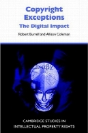 استثنا کپی رایت: تاثیر دیجیتال (کمبریج مالکیت معنوی و قانون اطلاعات)Copyright Exceptions: The Digital Impact (Cambridge Intellectual Property and Information Law)