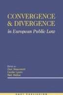 همگرایی و واگرایی در اروپا حقوق عمومیConvergence and Divergence in European Public Law