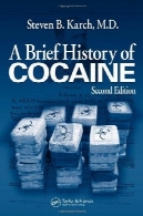 تاریخچه مختصری از کوکائین، ویرایش دومA Brief History of Cocaine, Second Edition