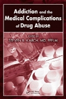اعتیاد و عوارض پزشکی سوء مصرف مواد مخدرAddiction and the Medical Complications of Drug Abuse