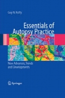 ملزومات کالبد شکافی تمرین: تحولات موضعی ، روند و پیشرفتEssentials of Autopsy Practice: Topical developments, trends and advances