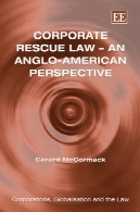 قانون شرکت های بزرگ نجات: انگلیسی چشم انداز (شرکت های جهانی و قانون)Corporate Rescue Law: An Anglo-American Perspective (Corporations, Globalisation and the Law)