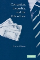 فساد و نابرابری و حاکمیت قانون: جیب امده می سازد زندگی آسانCorruption, Inequality, and the Rule of Law: The Bulging Pocket Makes the Easy Life