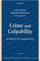 جرم و رفتار: نظریه حقوق جزاCrime and Culpability: A Theory of Criminal Law