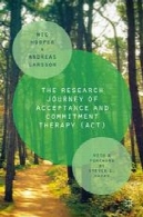 سفر پژوهشی پذیرش و تعهد درمانی (ACT)The Research Journey of Acceptance and Commitment Therapy (ACT)