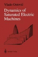 دینامیک اشباع ماشین های الکتریکیDynamics of Saturated Electric Machines