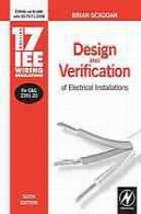17 نسخه IEE مقررات سیم کشی : طراحی و تایید تاسیسات الکتریکی17th edition IEE wiring regulations : design and verification of electrical installations