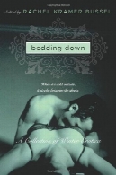 ملافه پایین : مجموعه ای از زمستان عاشقانه (آون قرمز)Bedding Down: A Collection of Winter Erotica (Avon Red)