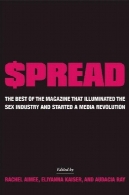$ Pread : بهترین مجله که روشن صنعت سکس و آغاز یک انقلاب رسانه ای$Pread: The Best of the Magazine That Illuminated the Sex Industry and Started a Media Revolution