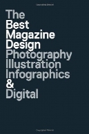 ۴۷ انتشار سالانه طراحی: طراحی بهترین مجله: عکاسی و تصویر سازی و اطلاعات و دیجیتال47th Publication Design Annual: The Best Magazine Design: Photography, Illustration, Infographics &amp; Digital