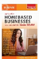 55 کسب و Homebased یقین شما می توانید برای زیر 5000 $ شروع55 Surefire Homebased Businesses You Can Start for Under $5000