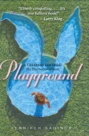 زمین بازی: دوران کودکی دست رفته در داخل پلیبوی عمارتPlayground: A Childhood Lost Inside the Playboy Mansion
