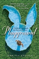زمین بازی: کودکی داخل عمارت پلی بوی از دست دادهPlayground: A Childhood Lost Inside the Playboy Mansion