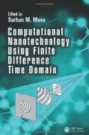 محاسباتی فناوری نانو با استفاده از روش تفاضل محدود در حوزه زمانComputational Nanotechnology Using Finite Difference Time Domain