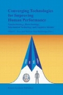فناوریهای برای بهبود عملکرد بشر: نانوتکنولوژی، بیوتکنولوژی، فناوری اطلاعات و علوم شناختیConverging Technologies for Improving Human Performance: Nanotechnology, Biotechnology, Information Technology and Cognitive Science