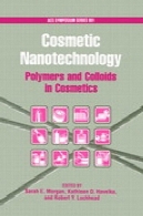 فناوری نانو لوازم آرایشی و بهداشتی . پلیمرها و کلوئید در آرایشی و بهداشتیCosmetic Nanotechnology. Polymers and Colloids in Cosmetics