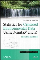 آمار برای سانسور داده های زیست محیطی با استفاده از Minitab و R ( آمار در عمل)Statistics for Censored Environmental Data Using Minitab and R (Statistics in Practice)