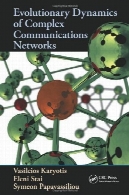 دینامیک تکاملی شبکه های ارتباطات پیچیدهEvolutionary Dynamics of Complex Communications Networks