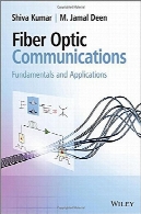 مخابرات فیبر نوری: اصول و برنامه های کاربردیFiber Optic Communications: Fundamentals and Applications
