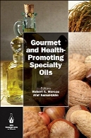لذیذ و روغن تخصص ارتقاءدهنده سلامتGourmet and Health-Promoting Specialty Oils