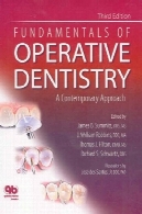 اصول دندانپزشکی ترمیمی : رویکردی معاصر نسخه 3Fundamentals of Operative Dentistry: A Contemporary Approach 3rd Edition