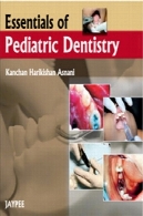 ملزومات دندان پزشکی کودکانEssentials of Pediatric Dentistry
