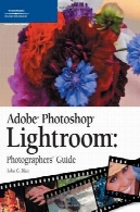 راهنمای فتوشاپ لایت روم عکاسان "Adobe Photoshop Lightroom Photographers' Guide