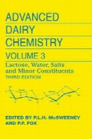پیشرفته شیمی لبنیات: دوره 3: لاکتوز و آب و نمک و ترکیبات جزئیAdvanced Dairy Chemistry: Volume 3: Lactose, Water, Salts and Minor Constituents