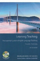 آموزش آموزش: راهنمای ضروری برای آموزش زبان انگلیسیLearning Teaching: The Essential Guide to English Language Teaching