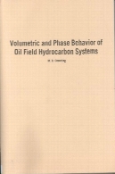 حجمی و رفتار سیستم های هیدروکربنی نفت میدان فازVolumetric and Phase Behavior of Oil Field Hydrocarbon Systems