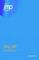 با استفاده از JMP نسخه دانشجویی برای ویندوز و مکینتاش : راهنمای کاربر به آمار با JMP نسخه دانشجوییUsing JMP Student Edition for Windows and Macintosh: the User's Guide to Statistics With JMP Student Edition