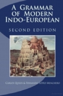 دستور زبان از هند مدرن، ویرایش دومA Grammar of Modern Indo-European, Second Edition