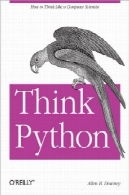 فکر می کنم پایتون: چگونه فکر می کنم مثل یک دانشمند کامپیوترThink Python: How to Think Like a Computer Scientist