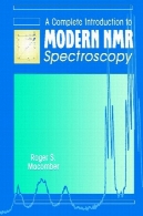 معرفی کامل به رزونانس مغناطیسی هسته ای و طیف NMRComplete Introduction to Nuclear Magnetic Resonance and NMR Spectroscopy