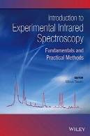 معرفی تجربی طیف سنجی مادون قرمز : اصول و روش ها عملیIntroduction to Experimental Infrared Spectroscopy: Fundamentals and Practical Methods