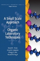 روش مقیاس کوچک به تکنیک های آزمایشگاه آلی (عناوین موجود Coursemate Coursemate موجود عنوان)A Small Scale Approach to Organic Laboratory Techniques (Available Titles Coursemate Available Titles Coursemate)