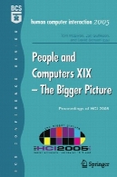آدم و کامپیوتر XIX - تصویر بزرگ: مجموعه مقالات HCI 2005 (کنفرانس BCS)People and Computers XIX - The Bigger Picture: Proceedings of HCI 2005 (BCS Conference)