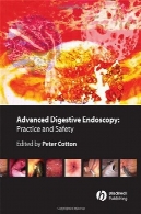پیشرفته گوارش و آندوسکوپی : تمرین و ایمنیAdvanced Digestive Endoscopy: Practice and Safety