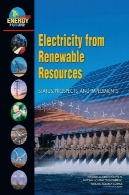 برق از منابع تجدیدپذیر : وضعیت ، چشم انداز، و موانعElectricity from Renewable Resources: Status, Prospects, and Impediments