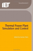 حرارتی شبیه سازی کارخانه قدرت و کنترل (IEE قدرت و سری انرژی)Thermal Power Plant Simulation and Control (IEE Power and Energy Series)