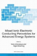 مخلوط یونی Perovskites برگزاری الکترونیکی برای سیستم های انرژی پیشرفتهMixed Ionic Electronic Conducting Perovskites for Advanced Energy Systems